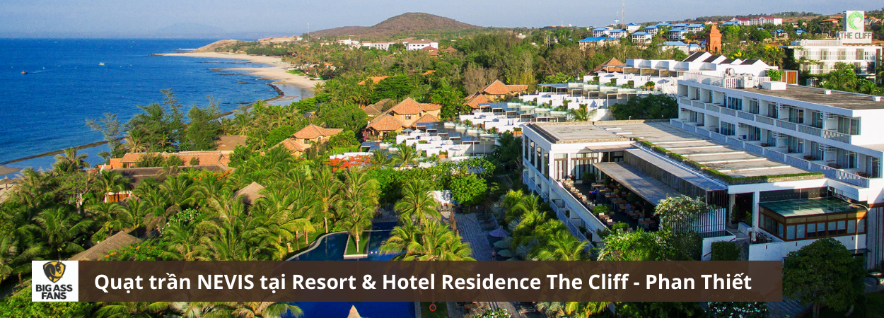 Quạt trần Nevis cho dự án Resort & Hotel Residence The Cliff - Phan Thiết